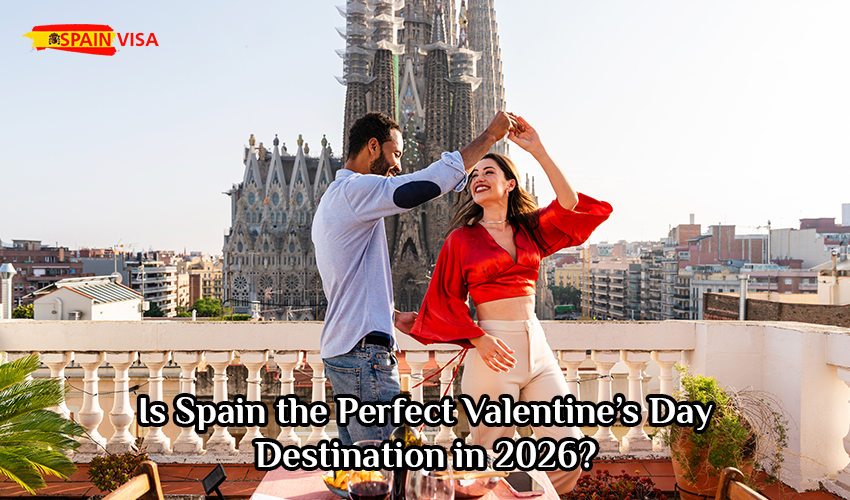 Is Spain the Perfect Valentine’s Day Destination in 2026?